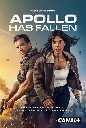 Apollo Has Fallen 2026 Season 1 Canal+ Series - English Audio Web-DL | Hindi Full Movie [EP 01 To 06 Added]