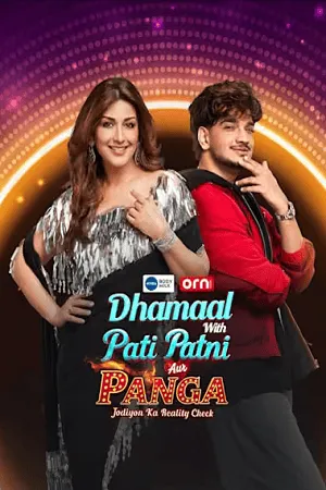 Dhammal with Pati Patni Aur Panga – Jodiyon Ka Reality Check 2026 Season 2 WEB-DL | Hindi Full Movie [EP- 04 Added]