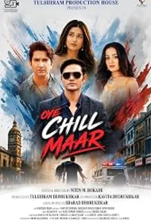 Oye Chill Maar 2026 Audio HDTC | Hindi Full Movie