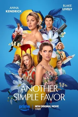 Another Simple Favor 2025 Dual Audio WEB-DL | Hindi Full Movie