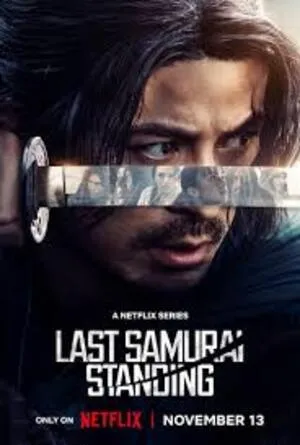 Last Samurai Standing Season 1 2025 Dual Audio WEB-DL | Hindi Full Movie [ALL Episodes]