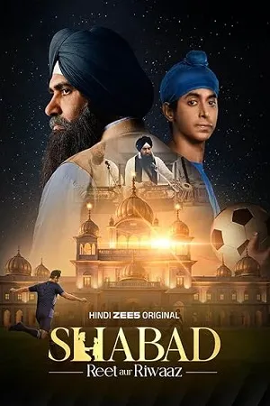 Shabad – Reet aur Riwaaz 2026 Season 1 Audio WEB-DL | Hindi Full Movie [ALL EPISODES]