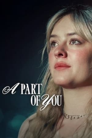 A Part of You (2024) Dual Audio HDRip | Hindi Full Movie – 720p – 480p