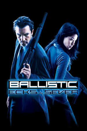 Ballistic: Ecks vs. Sever (2002) Dual Audio | Hindi Full Movie BluRay [750MB]