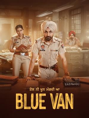Blue Van (2024) Punjabi HDRip | Hindi Full Movie – 480p – 1080p