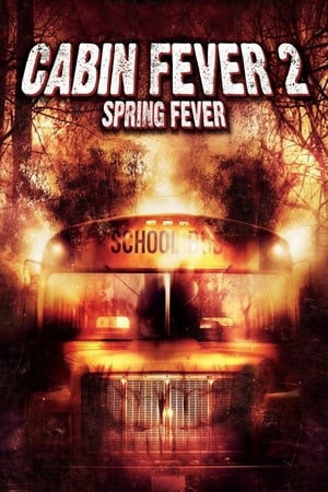 Cabin Fever 2 Spring Fever 2009 Dual Audio | Hindi Full Movie BluRay 300MB