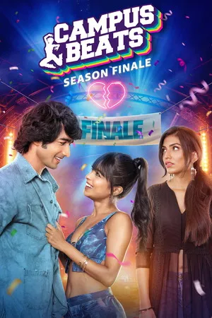 Campus Beats 2023 Season 03 Audio WEB-DL | Hindi Full Movie [ALL EPISODES]