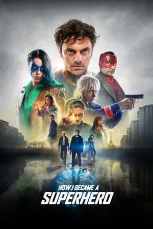 How I Became a Super Hero (2021) Dual Audio | Hindi Full Movie HDRip 300MB
