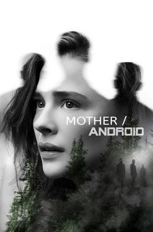 Mother/Android 2023 - English Dual Audio WEB-DL | Hindi Full Movie