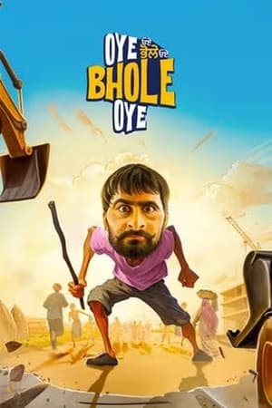 Oye Bhole Oye 2024 Punjabi HDRip | Hindi Full Movie – 480p – 1080p
