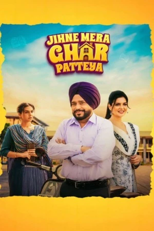 Jihne Mera Ghar Patteya 2026 Punjabi Audio WEB-DL | Hindi Full Movie