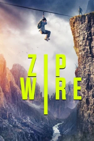 Zip Wire 2026 Dual Audio WEB-DL | Hindi Full Movie