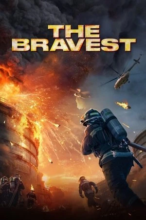 The Bravest 2019 - Chinese Dual Audio WEB-DL | Hindi Full Movie