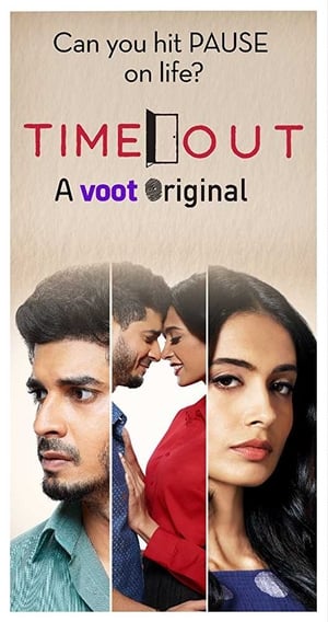 Time Out 2018 Season 1 HDRip | Hindi Full Movie | 480p [Complete]
