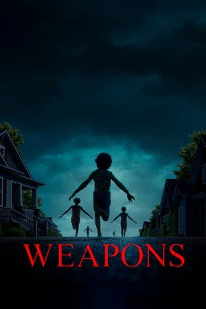 Weapons 2025 (STUDIO-DUB DD5.1) - English Dual Audio BluRay | Hindi Full Movie