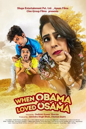 When Obama Loved Osama (2018) Movie | Hindi Full Movie HDRip - [400MB]